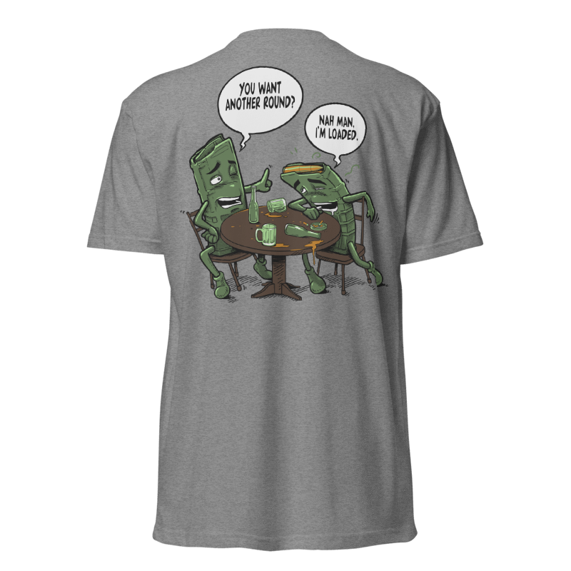 I'm Loaded Tactical T-Shirt | Funny Gun & Range Shirt | Valhalla Wear