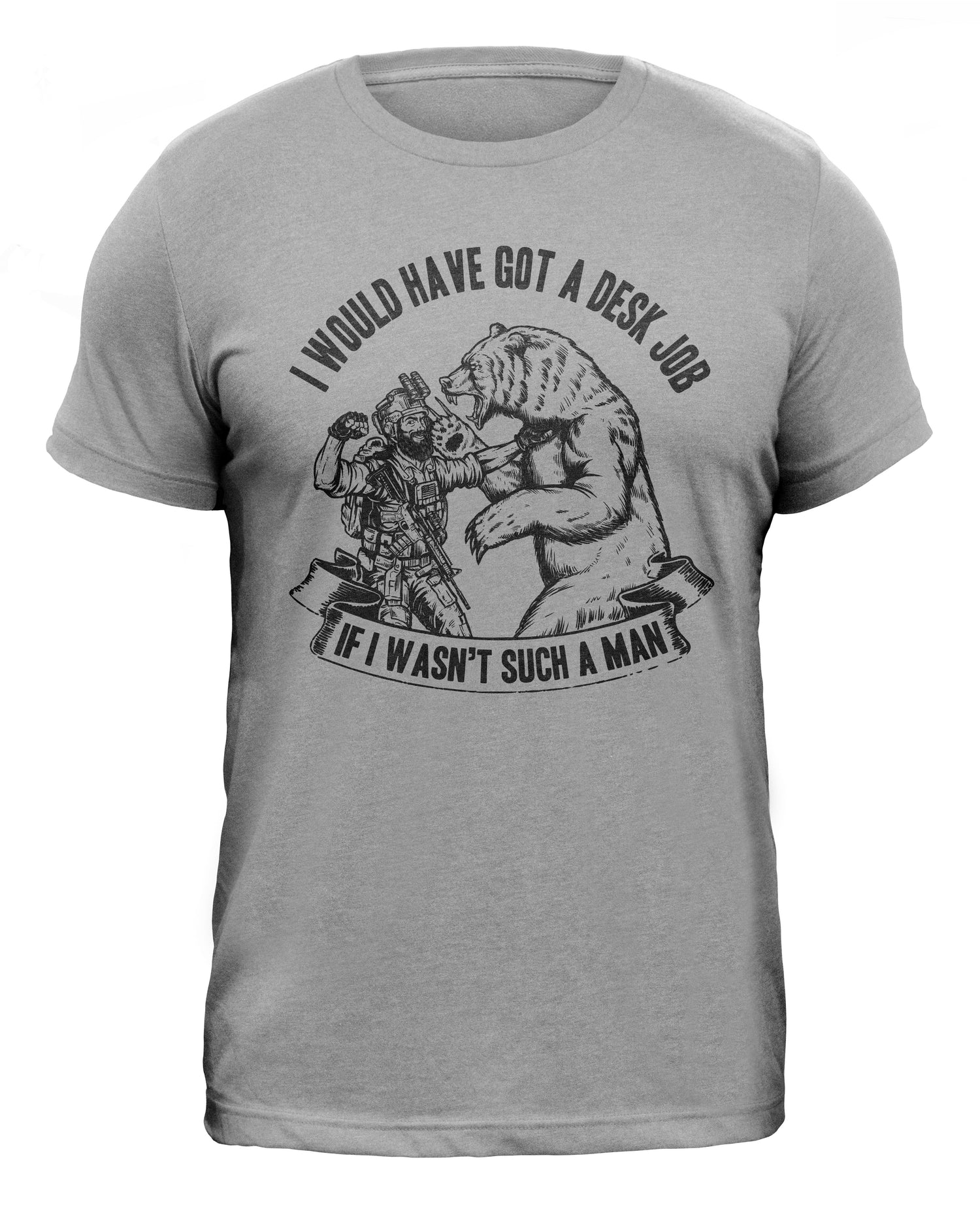 I Would Have Got a Desk Job T-Shirt | Blue Collar Graphic Tee | Valhalla Wear