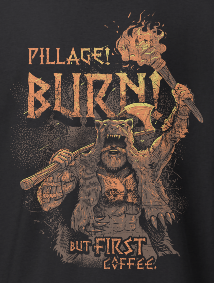 Pillage Burn Coffee Viking T-Shirt | Norse Graphic Tee | Valhalla Wear